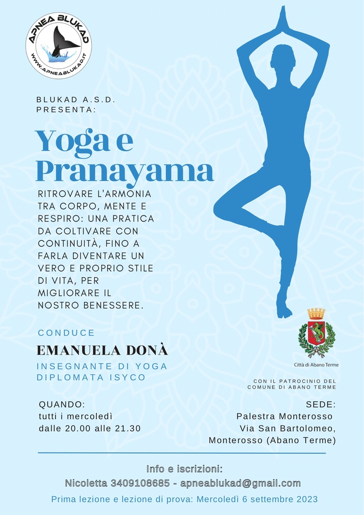 Apnea Blukad presenta: YOGA e PRANAYAMA Apnea Blukad presenta: YOGA e PRANAYAMA